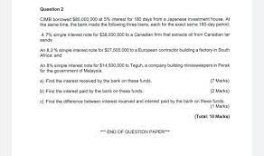 Check spelling or type a new query. Question 2 Cimb Borrowed 80 000 000 At 5 Interest Chegg Com