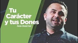 Tu Carácter y tus Dones