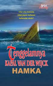 Novel tenggalamnya kapal van der wijck adalah salah satu karyanya yang fonemenal juga kaum lelaki mulai gemar menghamburkan uang di meja judi, seperti tokoh aziz dalam buku itu. Mengulas Karya Sastra Tenggelamnya Kapal Van Der Wijk Kompasiana Com