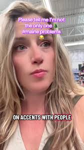 Having A Maine Accent