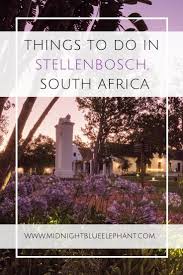 Keep Calm Go Wine Tasting In Stellenbosch Stellenbosch Africa Travel South Africa Travel