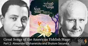 Great Songs of the Yiddish Stage, Part 2
