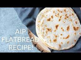 A Bread Recipe For The Autoimmune Paleo Protocol Aip Diet This Flatbread Can Be Frozen For Easy Use Later And I Autoimmune Paleo Recipes Recipes Aip Recipes