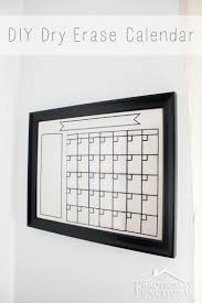 Diy Dry Erase Calendar Practically Functional Diy Calendar Dry Erase Diy Calendar Dry Erase Calendar