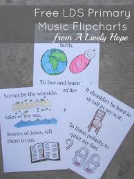 A Lively Hope Master List Of Lds Primary Song Flipcharts