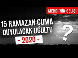 Ramazan In 15 I Cuma Gunu Beklenen Ses Ve Mehdi Nin Gelisi Youtube 2020 Ramazan Gercekler Dualar