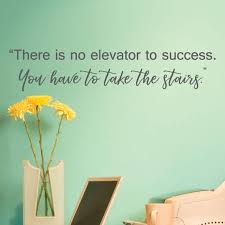 There are a number of factors which can prevent an elevator from restarting after the power is restored post power failure. Wall Quotes Office Professional No Elevator To Success Vinyl Etsy
