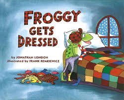 Froggy Gets Dressed by London, Jonathan