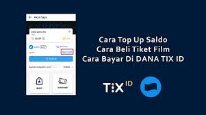Fáðu upplýsingar um nýja viðburði og tilboð! Cara Top Up Cara Beli Tiket Film Dan Cara Bayar Di Dana Tix Id