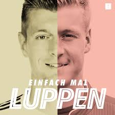 Aber auch jetzt ist er schon oft da. Einfach Mal Luppen Podcast