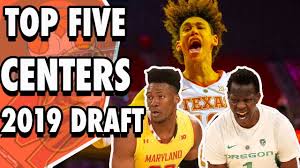 2019 Nba Draft Ranking The Centers By Brandon Anderson Sportsraid Medium