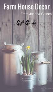 The gaineses bought the farmhouse in 2012, spend many months. Chip And Joanna Gaines Farmhouse Style Decor Gift Ideas