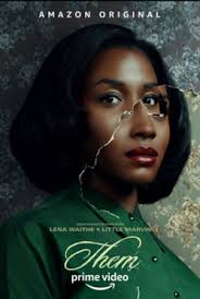 Dom is a worldwide original series. Them 2021 Tv Series Wikipedia