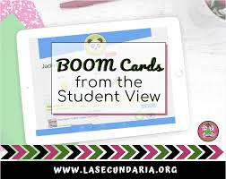 Boom cards are primarily used by teachers to make learning more interactive. Boom Cards From The Student View La Secundaria