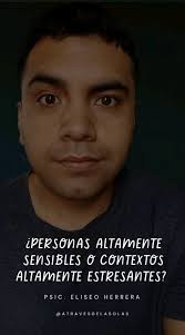 ¿Personas altamente sensibles o contextos altamente estresantes?