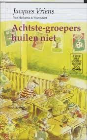 Achtste Groepers Huilen Niet Jacques Vriens 9789000308071 Boeken Boeken Jeugdliteratuur Populaire Boeken