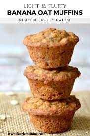 Your Whole Family Will Love These Light And Fluffy Gluten Free Banana Oat Muffi Gluten Free Banana Muffins Banana Oat Muffins Gluten Free Banana Muffins Recipe