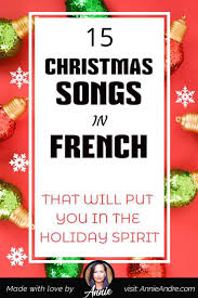 Media in category songs of france the following 41 files are in this category, out of 41 total. Christmas Songs In French Popular In France Lyrics Video