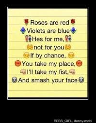 Roses Are Red Violets Are Blue He S For Me Not For U If By Chance U Take My Place I Love My Boyfriend Quotes Quotes For Your Boyfriend My Boyfriend Quotes