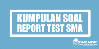 Kumpulan Soal Report Text Sma Dan Pembahasan Paja Tapuih