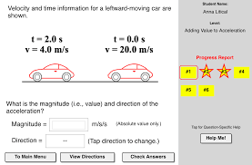 The Acceleration Concept Builder Is Designed To Help Students Build An Understanding Of Acceleration The Main Outco Acceleration Understanding Progress Report
