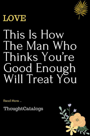 But where it gets different is how men approach falling in love. When It Comes To Dating You Ve Probably Had A Few Wrong Guys So Far In Your Life You Ve Encounte Love Quotes For Boyfriend Love Me Quotes Love Quotes For Him