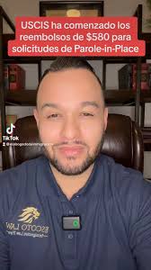 USCIS ha comenzado los reembolsos de $580 para solicitudes de  Parole-in-Place#paroleinplace #pip #inmigracion #paroleimmigration  #residenciapermanente #immigrationparole #permanentresidency ...