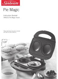 Sunbeam Pie Magic Pm4210 Instruction Booklet Pdf Download Manualslib However, those who have deviated from the recipe and made the crust thick, have faced problems with removing the pies. sunbeam pie magic pm4210 instruction