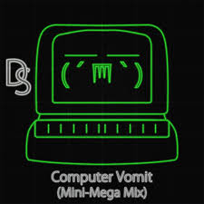 Computer Vomit (Mini-Mega Mix)