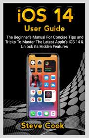 By brad reed network world | today's best tech deals picked by pcworld's editors top deals on great products picked. Ios 14 User Guide The Beginner S Manual For Concise Tips And Tricks To Master The Latest Apple S Ios 14 Unlock Its Hidden Features Cook Steve 9798690937775 Amazon Com Books