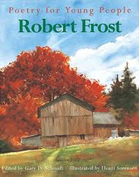 Poet Study Robert Frost Home Schoolroom Poetry For Kids Robert Frost Books Robert Frost Poems