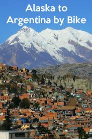 Cycling From Alaska To Argentina Panamerican Highway Bike Ride South America Travel Cities In South America Cycling Trips