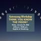 Astronomy Workshop: Think You Know The Moon? event image