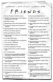 Everything I Need To Know About Life I Learned From Friends Friends Quotes Funny Quotes Quotes