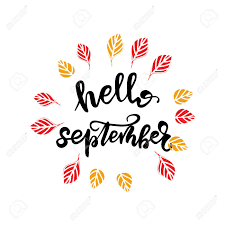 In the northern hemisphere, the beginning of the meteorological autumn is on 1 september. Lettering Hello September Vector Illustration Royalty Free Cliparts Vectors And Stock Illustration Image 92426397