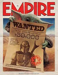 The Mandalorian Featured In Upcoming Edition Of Empire Magazine Star Wars Pictures Star Wars Poster Star Wars Images