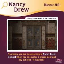 Nancy Drew Moments Tomb Of The Lost Queen I Ve Done This Lol Detective Detective Female Nancy Drew Games Nancy Drew Books Her Interactive