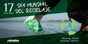 El reciclaje es un proceso cuyo objetivo es convertir residuos en nuevos productos o en materia prima para su posterior utilización. Hoy 17 De Mayo Dia Mundial Del Reciclaje
