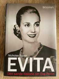 Evita den sande historie om Eva Perón, Nicholas Fraser