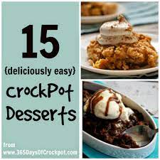 Cover and cook on high for 3 to 3 1/2 hours. 15 Deliciously Easy Slow Cooker Dessert Recipes 365 Days Of Slow Cooking And Pressure Cooking