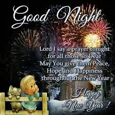  Goodnight To All My Family And Friends On This New Years Eve Night Positive Good Night Quotes New Years Eve Quotes Good Night Friends
