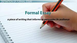 Maybe you would like to learn more about one of these? Formal Essay Definition Examples Video Lesson Transcript Study Com