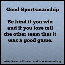 Good Sportsmanship Inspirational Sports Quotes Sportsmanship Sportsmanship Quotes