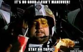 Porkins Stay On Topic Meme On Imgur