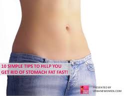 How to lose belly fat. 10 Simple Tips To Help You Get Rid Of Stomach Fat Fast