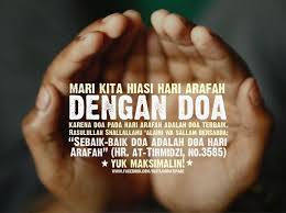 Doa arafah bukan sahaja baik dibaca oleh jemaah haji pada hari arafah, tetapi disunatkan juga kepada seluruh umat muslim di seluruh dunia walaupun tidak berada di padang arafah. Doa Arafah