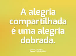 Resultado de imagem para mensagem de alegria