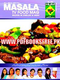 Masala Tv Food Magazine March 2014 Pdf Free Download Tv Food Food Magazine Food