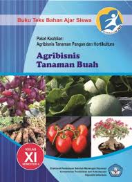 Download rpp dasar dasar budidaya tanaman smk kelas x kurikulum 2013 revisi 2017 2018 semester 1 dan 2 jurusan agribisnis tanaman pangan dan hortikultura. Agribisnis Tanaman Buah Xi 3