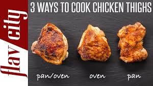 3 Ways To Cook The Juciest Chicken Thighs Ever Bobby S Kitchen Basics Youtube Ways To Cook Chicken How To Cook Chicken Chicken Recipes